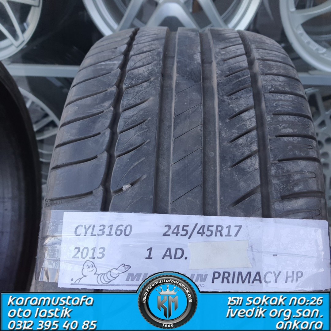 245 45 R 17 MICHELIN PRIMAY HP * 2013 * 1 ADET * CYL3160 **