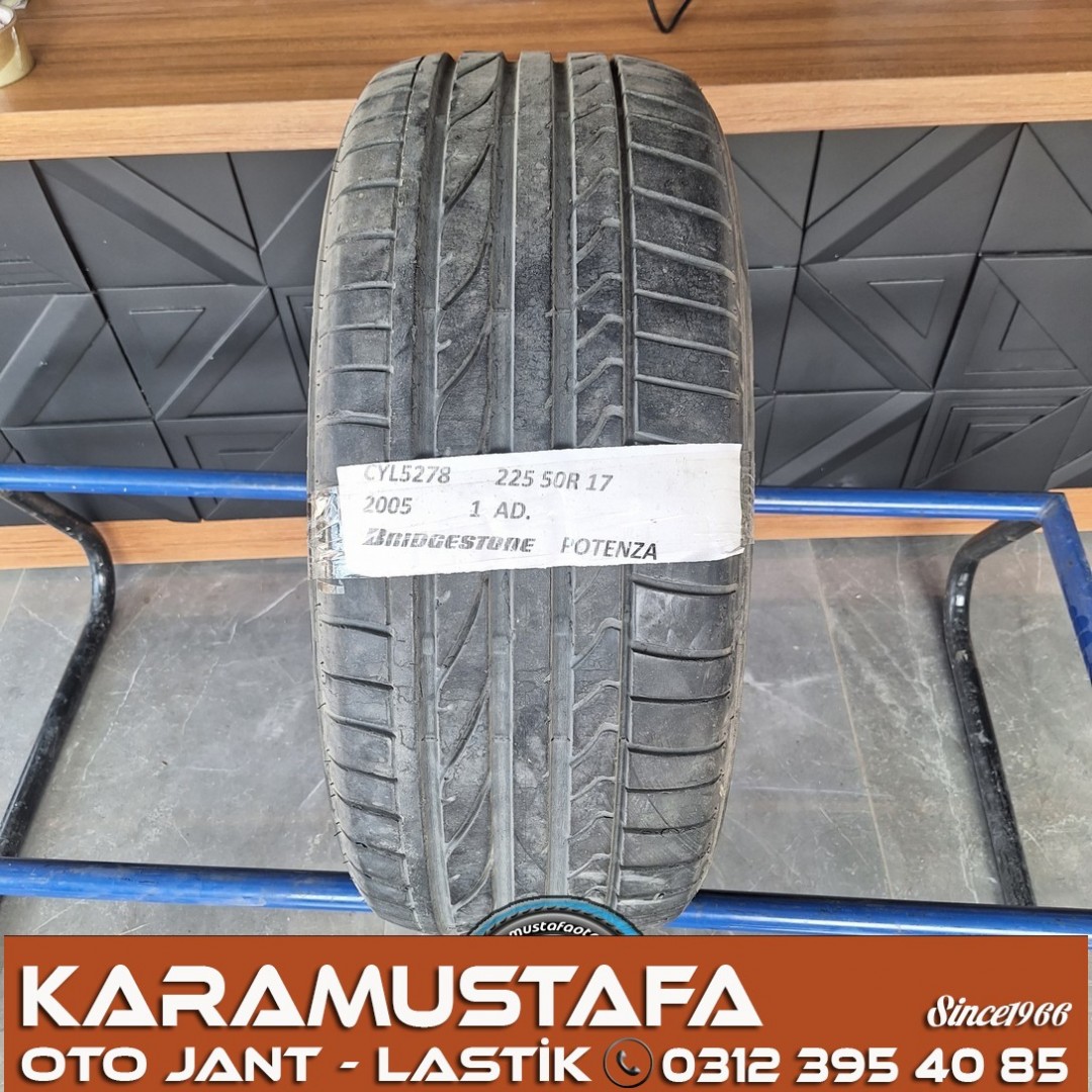 225 50 R 17 BRIDGESTONE POTENZA 98Y * 2005 * 1 ADET * CYL5278 **
