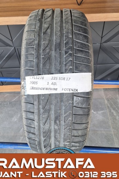 225 50 R 17 BRIDGESTONE POTENZA 98Y * 2005 * 1 ADET * CYL5278 **