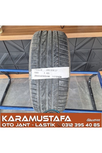 225 50 R 17 BRIDGESTONE POTENZA 98Y * 2005 * 1 ADET * CYL5278 **