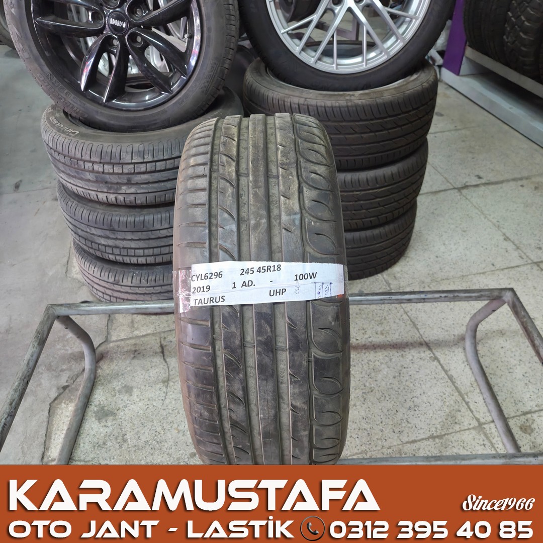 245 45 R 18 TAURUS UHP 100W * 2019 * 1 ADET * CYL6296