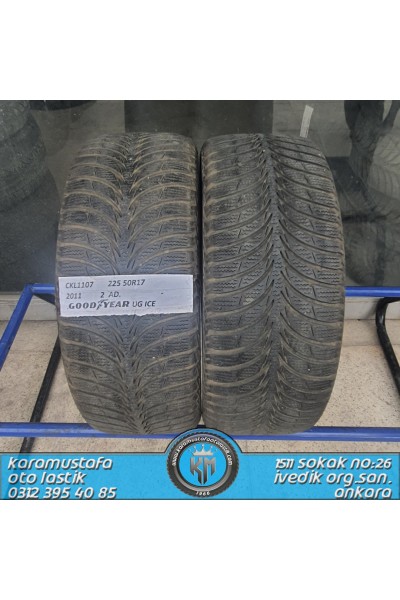 225 50 R 17 GOODYEAR UG ICE 98T * 2011 * 2 ADET * CKL1107