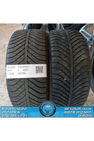 225 45 R 17 GOODYEAR VECTOR4S * 2013 * 2 ADET * CKL1855