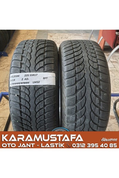 225 55 R 17 BRIDGESTONE LM32 97H * 2014 * 2 ADET * CKL3584