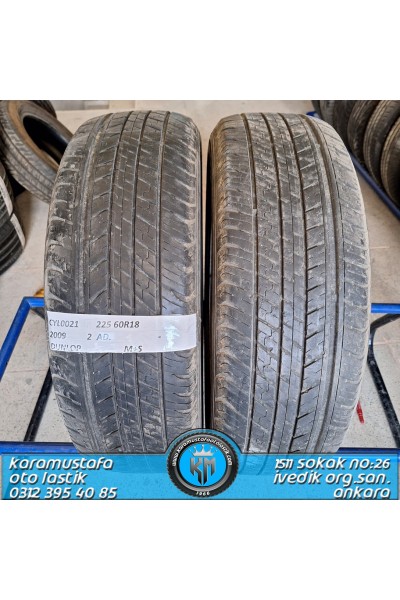 225 60 R 18 DUNLOP M+S * 2009 * 2 ADET * CYL0021 **