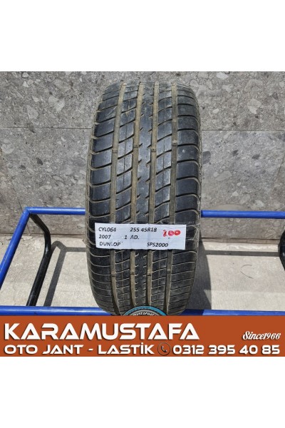 255 45 R 18 DUNLOP SPS2000 * 2007 * 1 ADET * CYL064 **