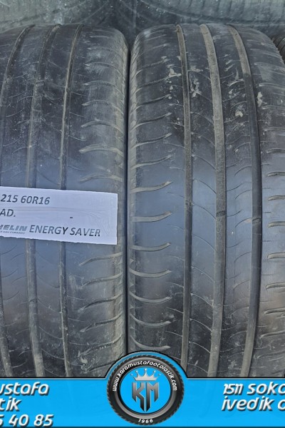 215 60 R 16 MICHELIN E SAVER * 2011 * 4 ADET * CYL1224 **