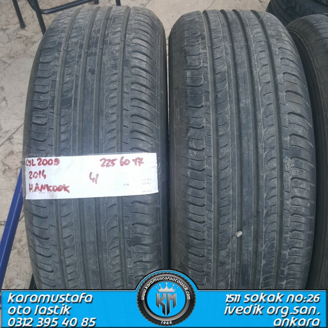 225 60 R 17 HANKOOK K415 99H * 2014 * 4 ADET * CYL2009