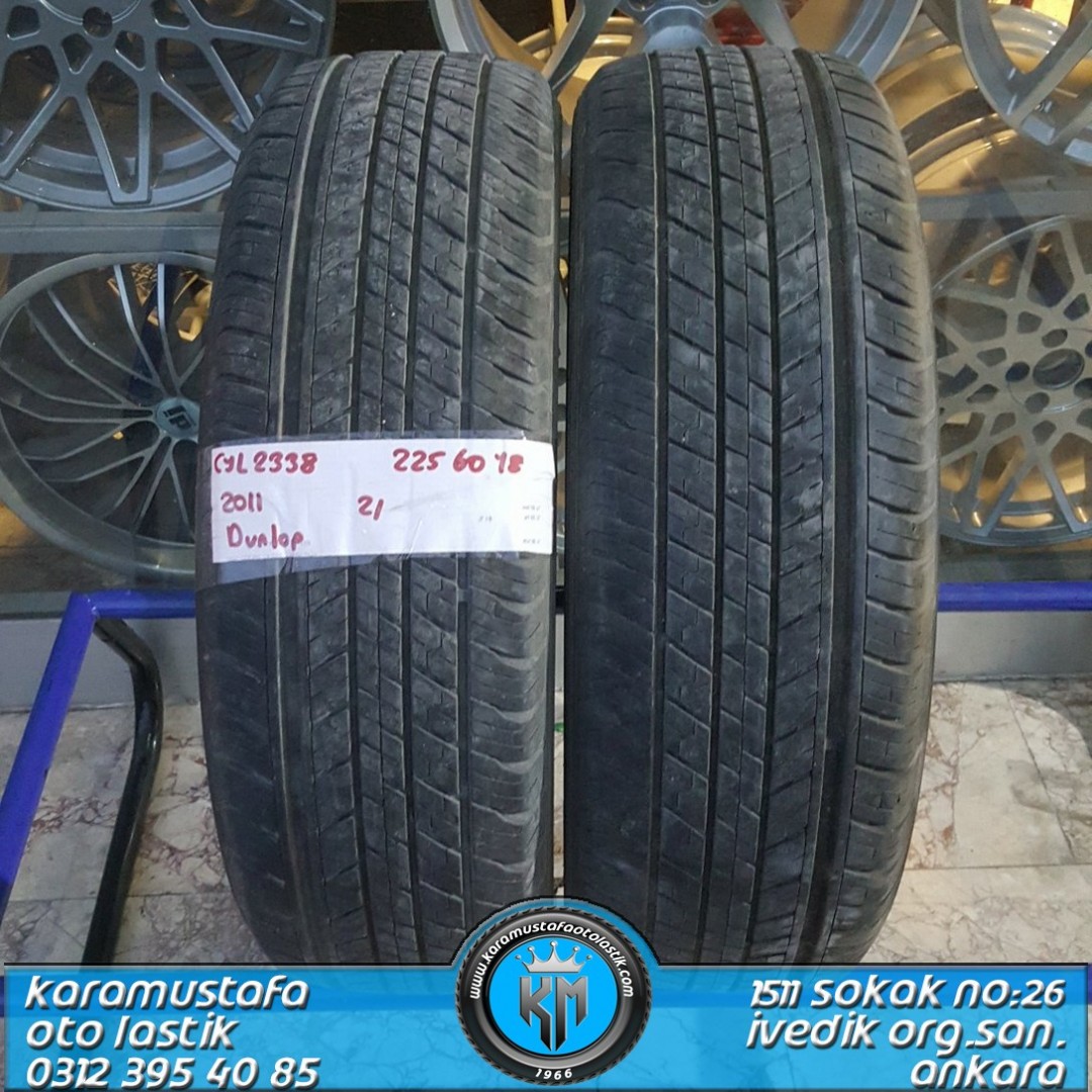225 60 R 18 DUNLOP * 2011 * 2 ADET * CYL2338