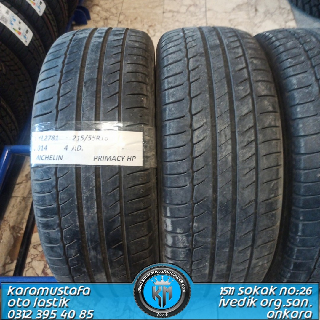 215 55 R 16 MICHELIN PRIMACY HP 93H * 2014 * 4 ADET * CYL2781
