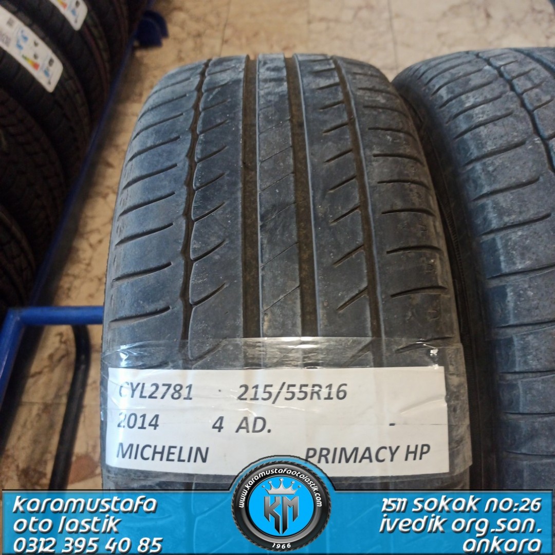215 55 R 16 MICHELIN PRIMACY HP 93H * 2014 * 4 ADET * CYL2781