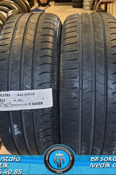 215 60 R 16 MICHELIN ENERGY SAVER 93H * 2011 * 4 ADET * CYL3785 **