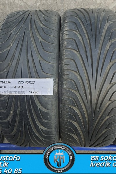 225 45 R 17 STARMAXX ST730 94W * 2014 * 4 ADET * CYL4236 **