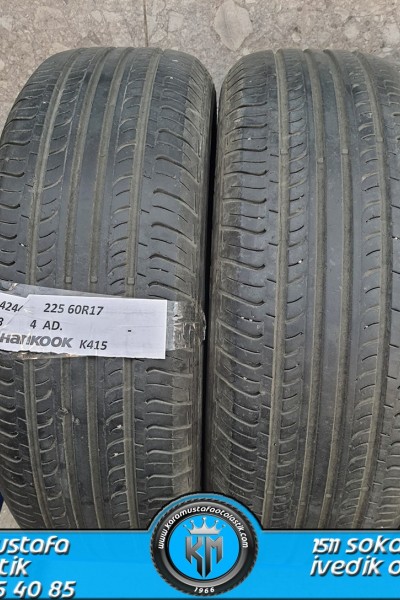 225 60 R 17 HANKOOK K415 99H * 2013 * 4 ADET * CYL4244