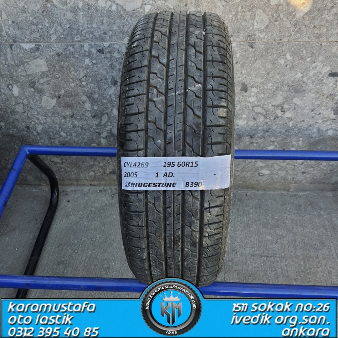 195 60 R 15 BRIDGESTONE B390 * 2005 * 1 ADET * CYL4269
