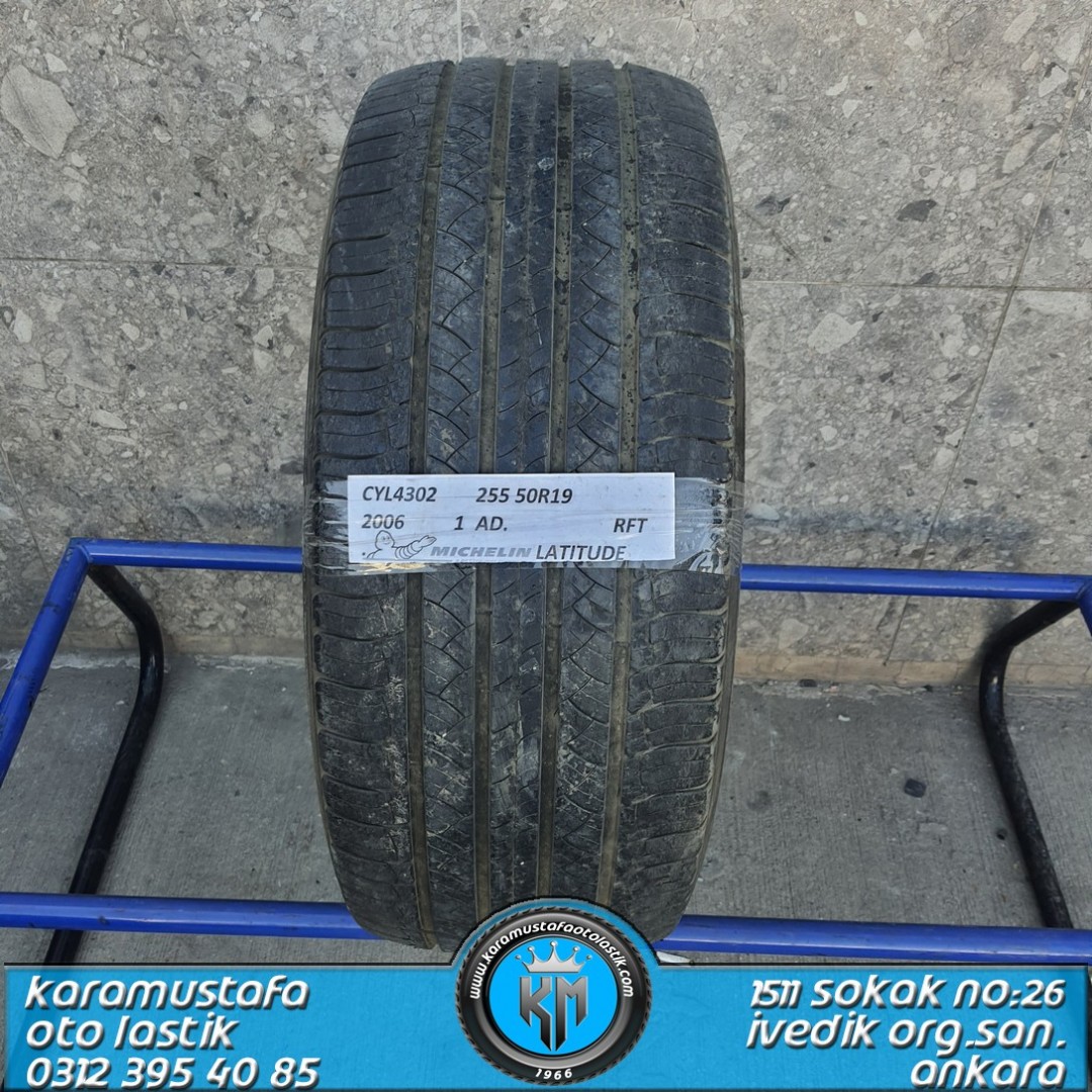 255 50 R 19 MICHELIN LATITUDE * 2006 * 1 ADET * CYL4302