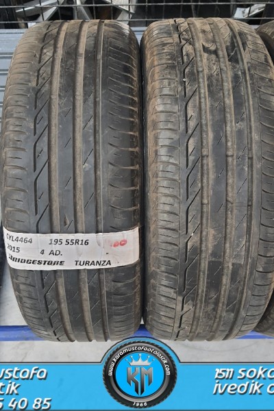 195 55 R 16 BRIDGESTONE TURANZA * 2015 * 4 ADET * CYL4464 **
