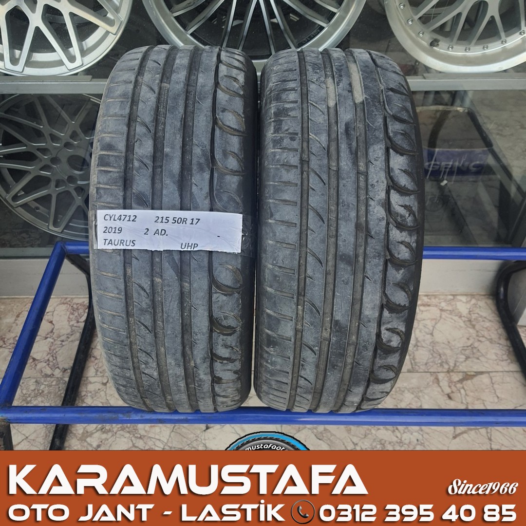 215 50 R 17 TAURUS UHP * 2019 * 2 ADET * CYL4712