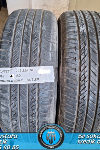 225 55 R 18 BRIDGESTONE DULELER * 2018 * 4 ADET * CYL4783