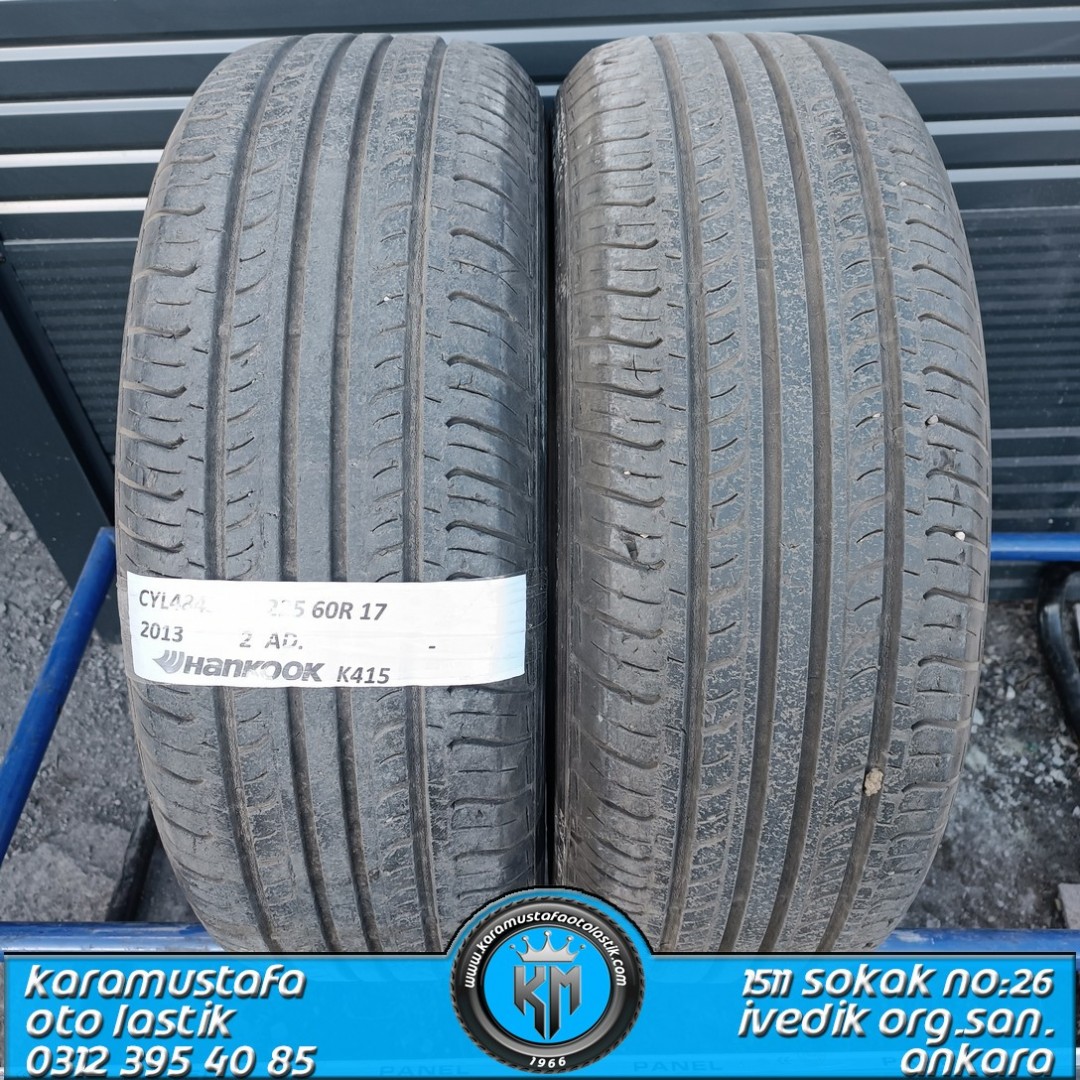 225 60 R 17 HANKOOK K415 99H * 2013 * 2 ADET * CYL4843