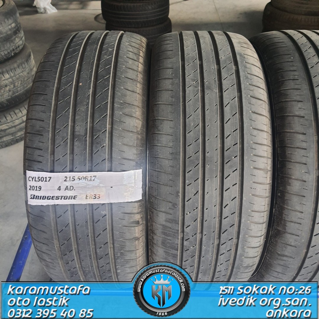 215 50 R 17 BRIDGESTONE ER33 91V * 2019 * 4 ADET * CYL5017