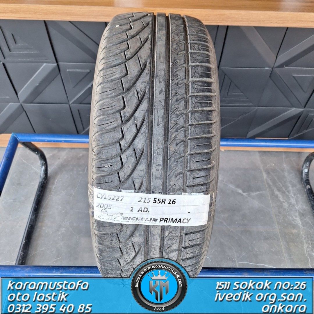 215 55 R 16 MICHELIN PRIMACY 93V * 2005 * 1 ADET * CYL5227