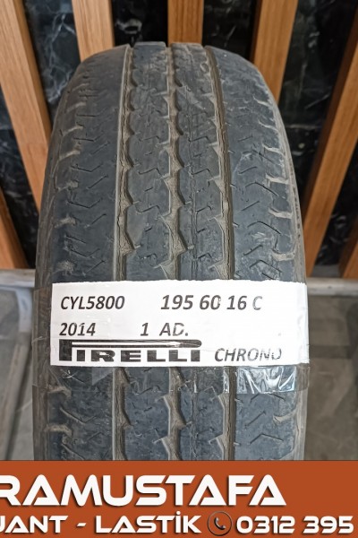 195 60 R 16 C PIRELLI CHRONO 99T * 2014 * 1 ADET * CYL5800